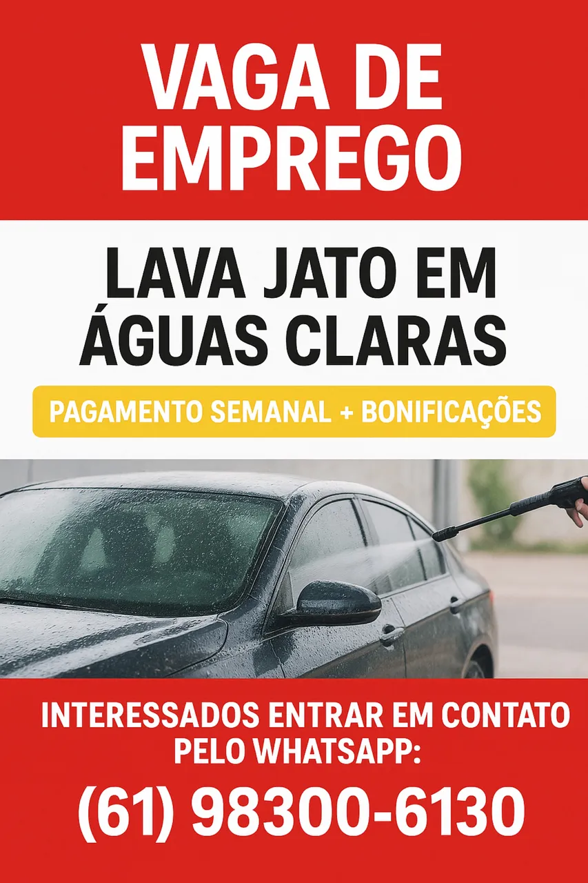 VAGA DE EMPREGO – LAVA JATO EM ÁGUAS CLARAS